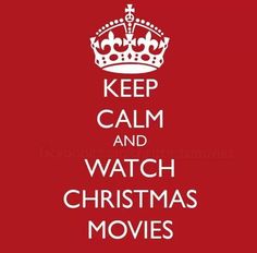 keep-calm-and-watch-xmas-movies